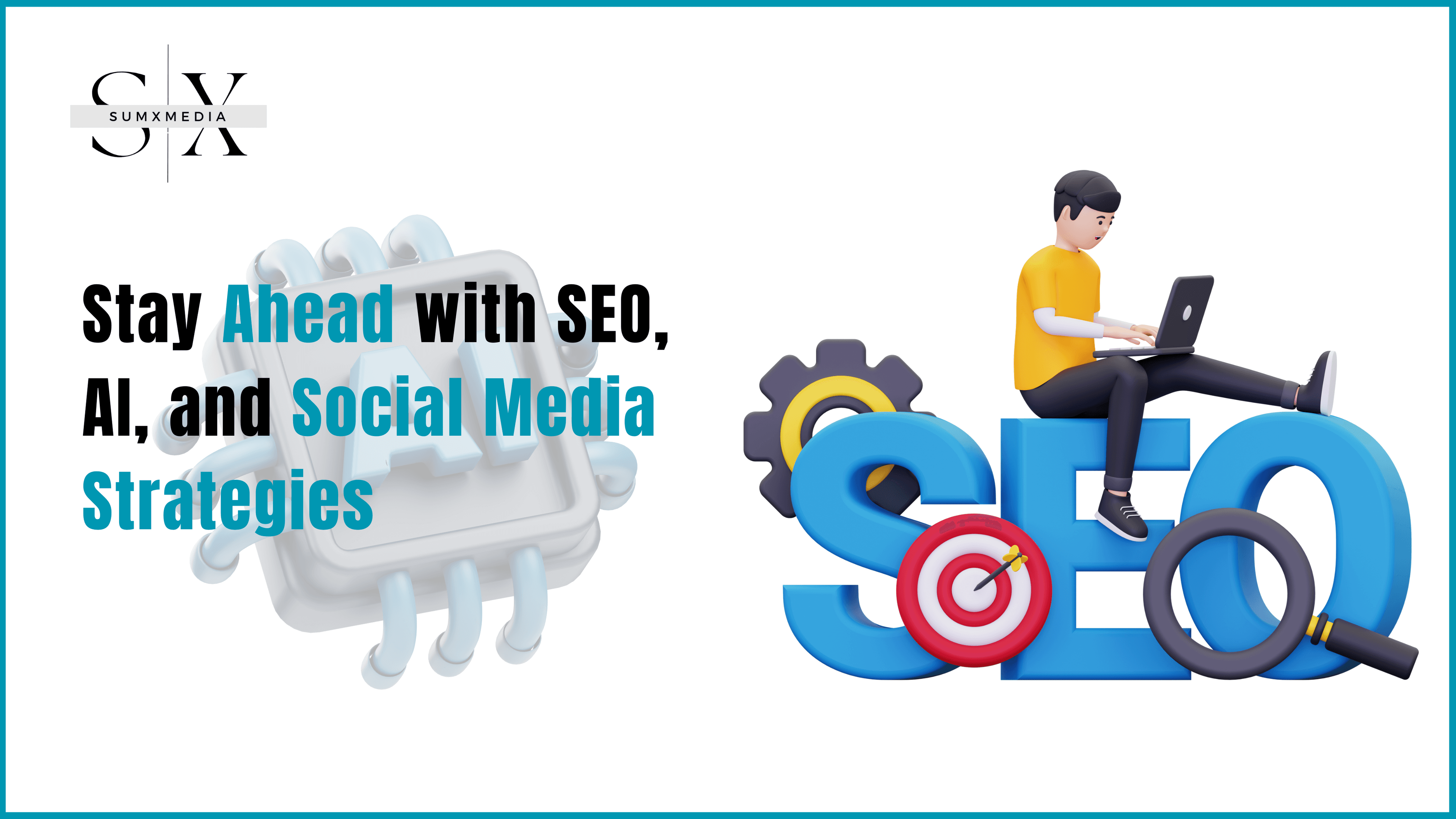 Stay Ahead with SEO, AI, and Social Media Strategies